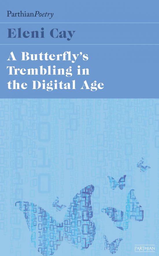 Eleni Cay: Záchvevy motýľa v digitálnom čase